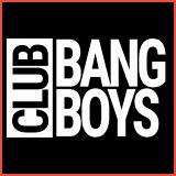 Club Bang Boys - Club Bang Boys