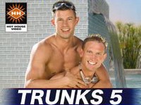 Trunks 5 Hot House