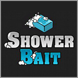 Shower Bait - Shower Bait