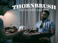 Thornbrush B and B Disruptive Films