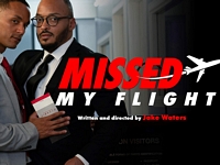 Missed My Flight Disruptive Films