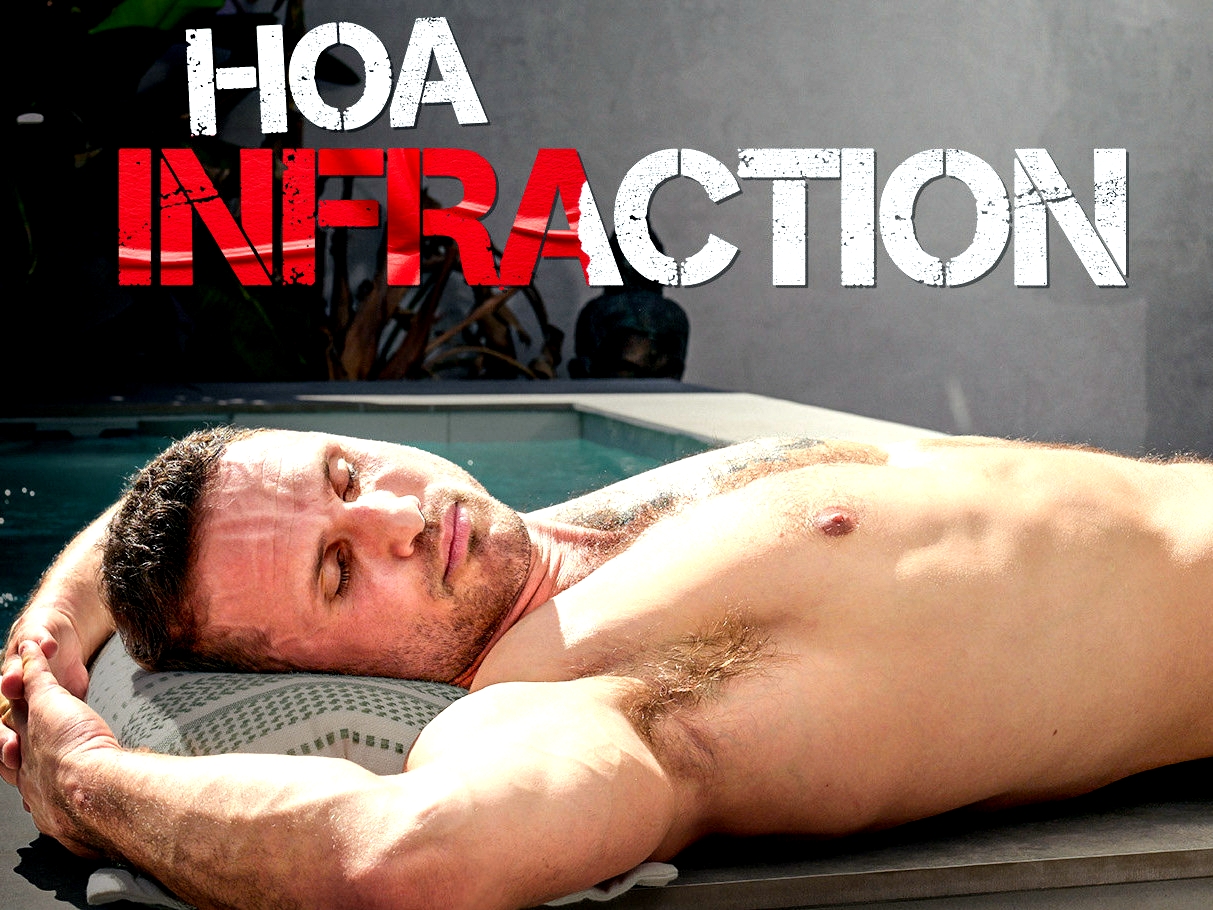 HOA Infraction Disruptive Films